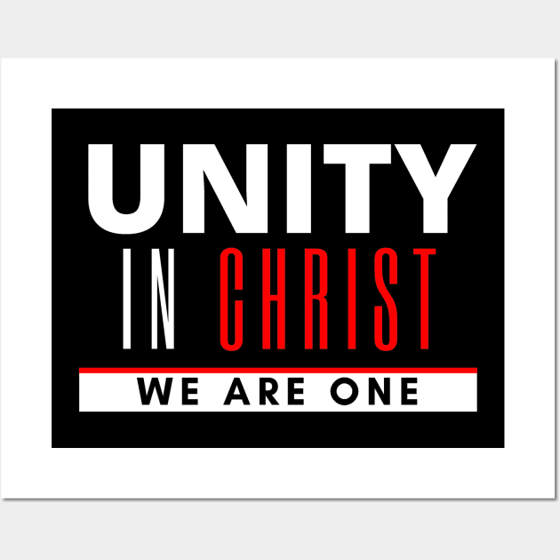 Unity in Christ We Are One Christian Design Wall Art by SOCMinistries